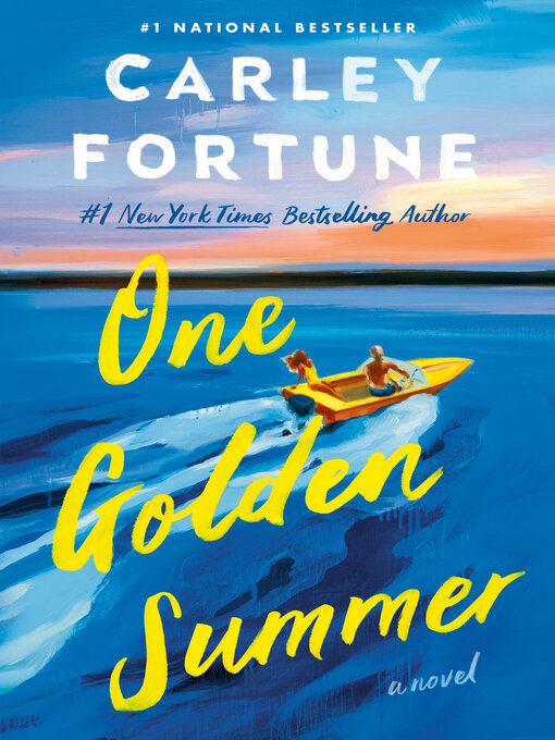 Title details for One Golden Summer by Carley Fortune - Available